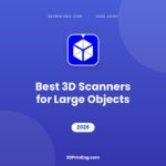 Best 3D Scanners for Large Objects 2026 guide cover